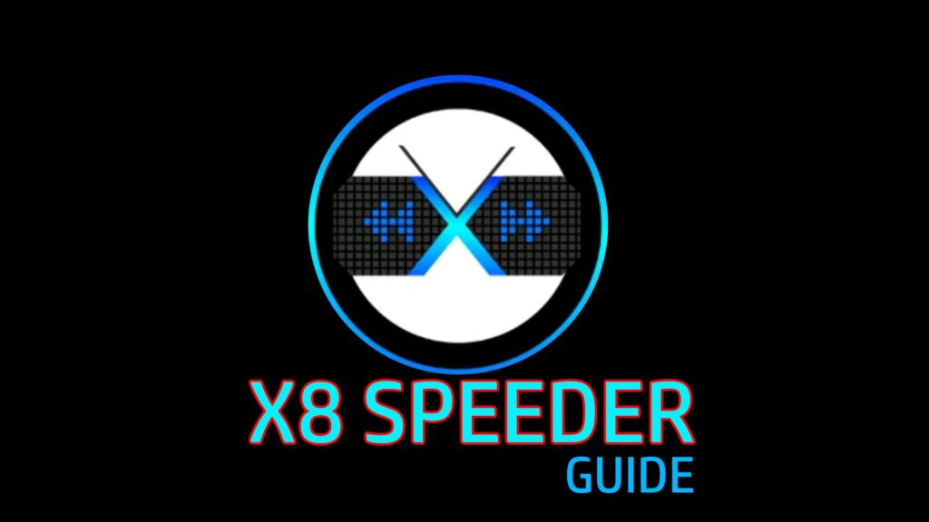 Tutorial Install dan Setting X8 Speeder