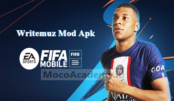 Download Writemuz Mod Apk - FIFA Mobile 23 Versi Terbaru